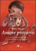 Amore precario di Walter Giannò edito da La Zisa