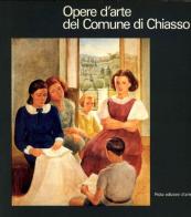 Opere d'arte del comune di Chiasso edito da Giampiero Casagrande editore