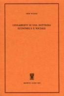 Lineamenti di una dottrina economica e sociale di Walras Léon M. edito da Archivio Izzi