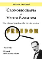 Cronobiografia di Maffeo Pantaleoni vol.1 di Riccardo Pantaleoni edito da Youcanprint
