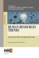 Human resources trends. Osservatorio HRC sui People Value Assets edito da Franco Angeli