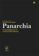 Panarchia. Un paradigma per la società multiculturale. Ediz. critica edito da D Editore