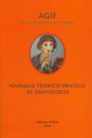 Manuale teorico-pratico di grafologia edito da Biblioteca d'Orfeo