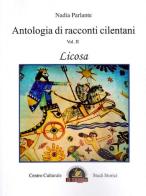 Antologia di racconti cilentani vol.2 di Nadia Parlante edito da Edizioni Il Saggio