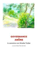 Governance=Amore. In cammino con Ginetta Trotter di Maria Rita Cerimele edito da Edizioni Insieme