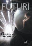 Futuri vol.8 edito da Italian Institute for Future