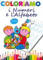 Coloriamo i numeri e l'alfabeto. Ediz. illustrata edito da Elisedizioni