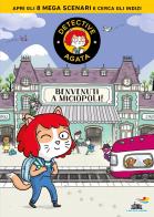Benvenuti a Miciopoli! Detective Agata di Paul Martin edito da Piemme