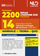 Concorso 2200 Ripam Coesione Sud. Manuale con teoria e quiz per 14 specialisti in attività culturali e sviluppo del territorio per le Regioni, le Città Metropolitane edito da Nld Concorsi