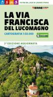 La via Francisca del Lucomagno. Cartografia 1:50.000 di Alberto Conte, Marco Giovannelli edito da Terre di Mezzo