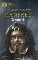 Germanico di Valerio Massimo Manfredi edito da Mondadori