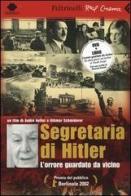 Segretaria di Hitler. L'orrore guardato da vicino. DVD. Con libro di André Heller, Othmar Schmiderer edito da Feltrinelli