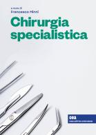 Chirurgia specialistica. Con e-book di Francesco Minni edito da CEA