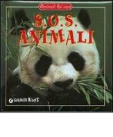S.O.S. animali edito da Giunti Editore