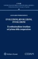 Evoluzioni, rivoluzioni, involuzioni di Leonardo Pierdominici edito da CEDAM