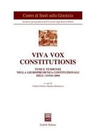 Viva vox constitutionis. Temi e tendenze nella giurisprudenza costituzionale dell'anno 2004 edito da Giuffrè