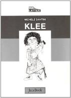 Klee di Michele Dantini edito da Jaca Book