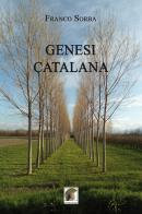 Genesi catalana di Franco Sorba edito da Leonida