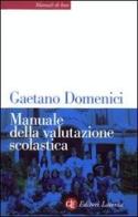 Manuale della valutazione scolastica di Gaetano Domenici edito da Laterza