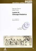 Lezioni di chirurgia pediatrica. Con 2 CD-ROM di Remigio Domini, Mario Lima edito da CLUEB
