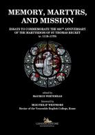 Memory, martyrs, and mission. Essays to commemorate the 850th anniversary of the martyrdom of St Thomas Becket (c. 1118-1170) edito da Gangemi Editore
