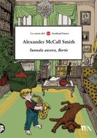 Suonala ancora, Bertie. Le storie del 44 Scotland Street di Alexander McCall Smith edito da TEA