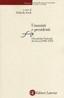 Umanisti e presidenti. L'Accademia Nazionale dei Lincei (1900-1933) edito da Laterza