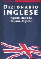 Dizionario inglese. Inglese-italiano, italiano-inglese edito da Book Time