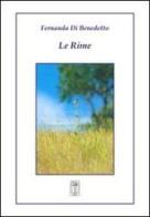 Le rime di Fernanda Di Benedetto edito da Nicola Calabria Editore