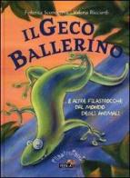 Il geco ballerino... e altre filastrocche dal mondo degli animali di Federica Sconocchia, Valeria Ricciardi edito da Pika