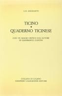 Ticino e quaderno ticinese di G. Battista Angioletti edito da Giampiero Casagrande editore