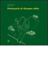 Prontuario di disegno edile di Francesco Cristiano, Roberto Mattei edito da CLEAN