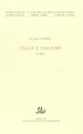 Italia e fascismo (1926) di Luigi Sturzo edito da Storia e Letteratura