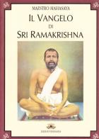 Il vangelo di Sri Ramakrishna di Mahendranath Gupta edito da Vidyananda