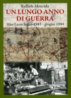 Storia della grande guerra in Valtellina e Valchiavenna vol.1 di Eliana Canetta, Nemo Canetta edito da Libreria Militare Editrice