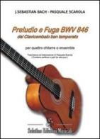 Preludio e fuga BWV 864 dal Clavicembalo ben temprato per quattro chitarre e ensemble di J. Sebastian Bach edito da Salatino Edizioni Musicali