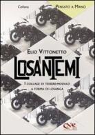 Losa'ntemi. I collage di tessere-modulo a forma di losanga di Elio Vittonetto edito da Nadia Camandona Editore