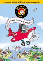Viaggio intorno al mondo. Detective Agata di Paul Martin edito da Piemme