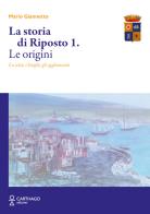 La storia di Riposto vol.1 di Mario Giannetto edito da Carthago