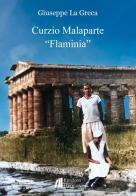 Curzio Malaparte «Flaminia» di Giuseppe La Greca edito da Helicon