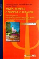 MMPI, MMPI-2 e MMPI-A in tribunale di Kenneth S. Pope, James N. Butcher, Joyce Seelen edito da Giunti Editore