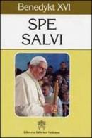 Spe salvi. Encyklika o nadzici chrzescijanskiej di Benedetto XVI (Joseph Ratzinger) edito da Libreria Editrice Vaticana