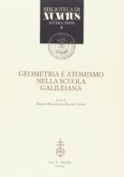 Geometria e atomismo nella scuola galileiana edito da Olschki