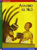 Assassinio sul Nilo di Alain Surget edito da Piccoli