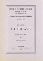 La mula, la chiave e madrigali satirici (rist. anast.) di Anton F. Doni edito da Forni