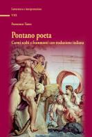 Pontano poeta. Carmi scelti e frammenti con traduzione italiana di Francesco Tateo edito da Edizioni del Rosone