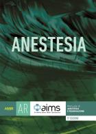 Manuale di anestesia e rianimazione. Ediz. per la scuola edito da AIMS