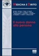 Il nuovo danno alla persona edito da Maggioli Editore