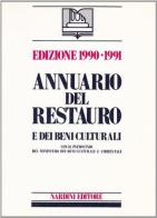 Annuario del restauro e dei beni culturali 1990-91 edito da Nardini