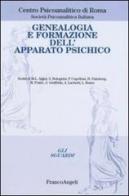 Genealogia e formazione dell'apparato psichico edito da Franco Angeli